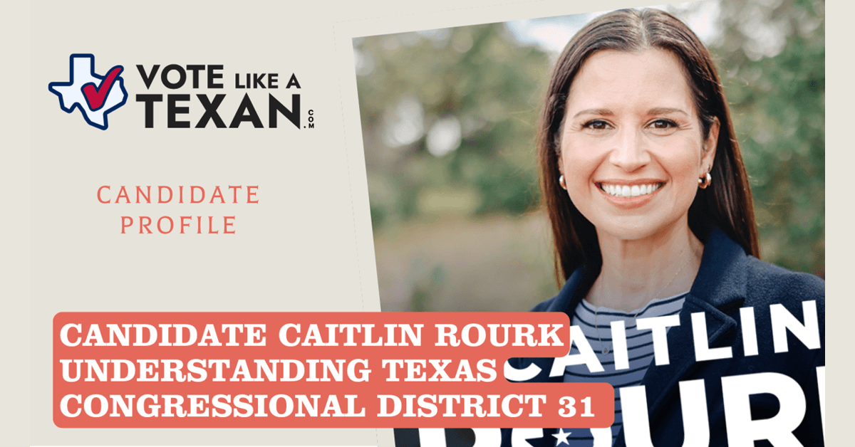 Caitlin Rourk Launches Campaign for Texas Congressional District 10 After Redistricting Shift