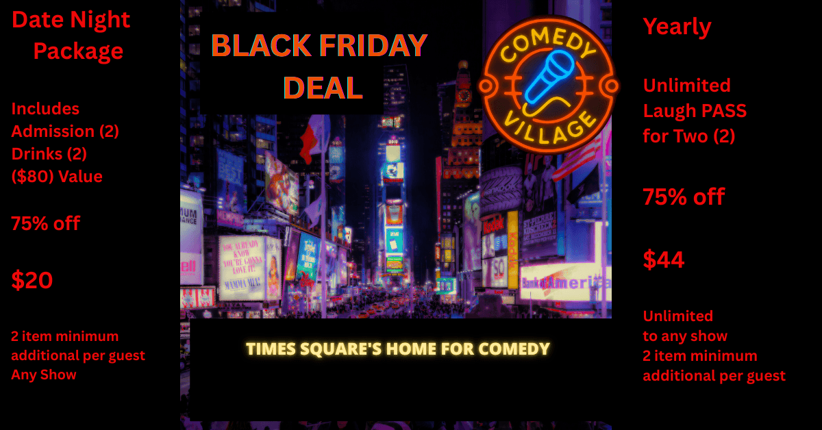 Comedy Village Unveils Black Friday 2025 Deals: $20 NYC Laugh Pack and $44 Unlimited Laughs Pass VIP