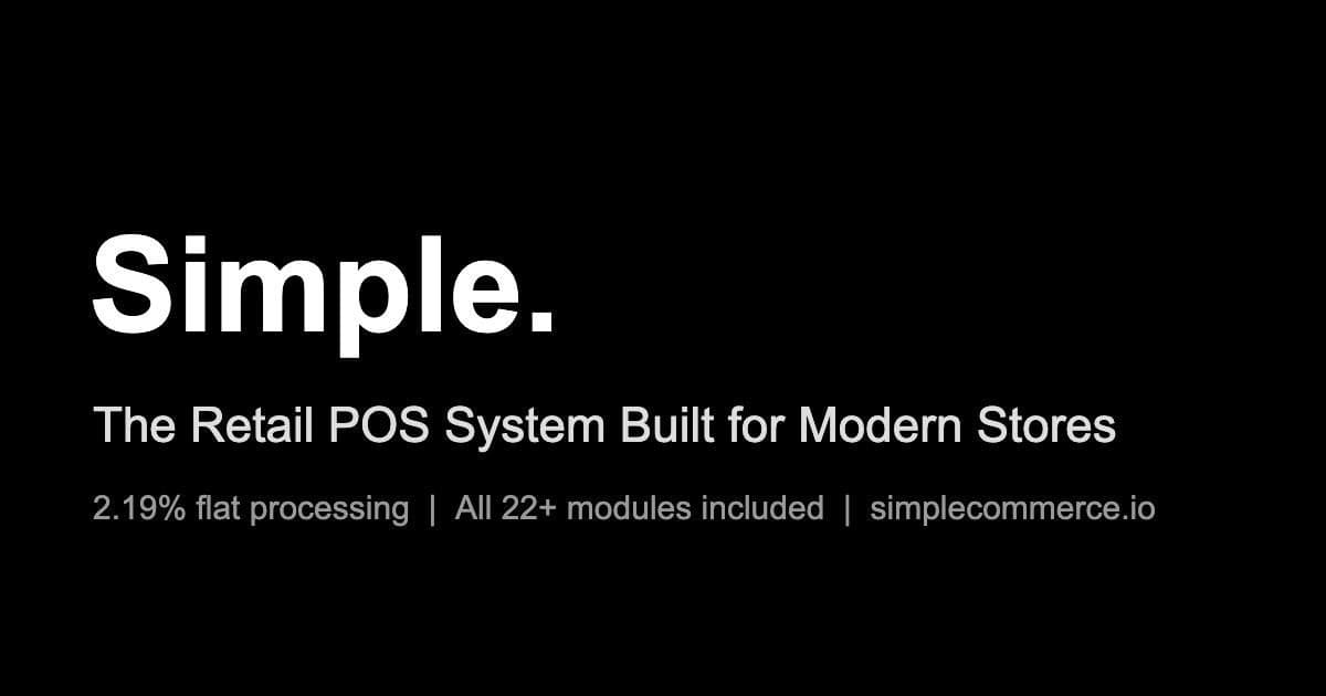 Simple Unifies Retail Operations with All-In-One POS Platform