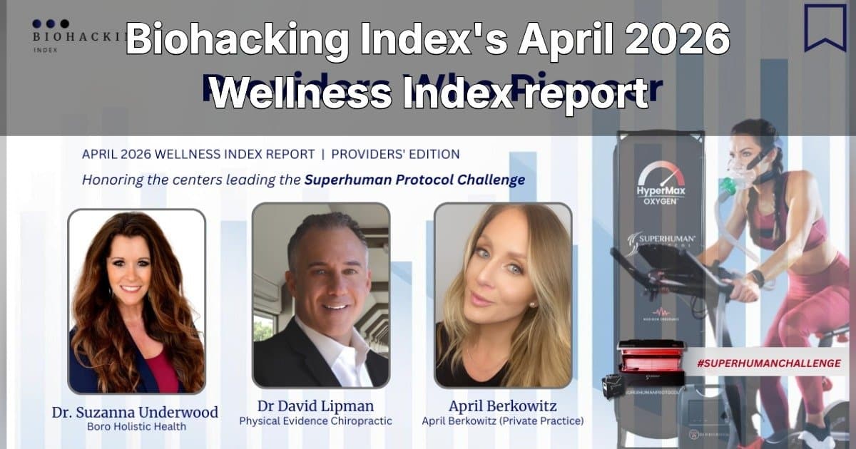 Wellness Index Report Identifies Shift From Seasonal Dieting to Cellular Health Optimization Through Superhuman Protocol Challenge