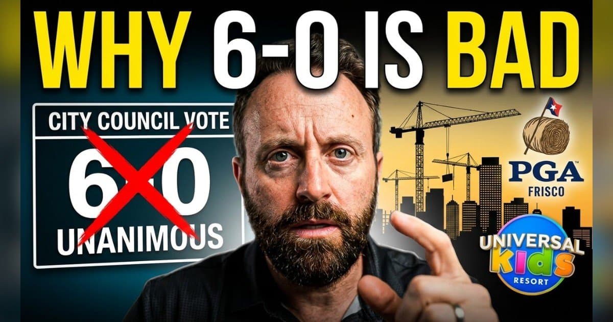 Frisco Councilman Jared Elad: Why '6-0 Votes' Are Local Government's Most Danger
