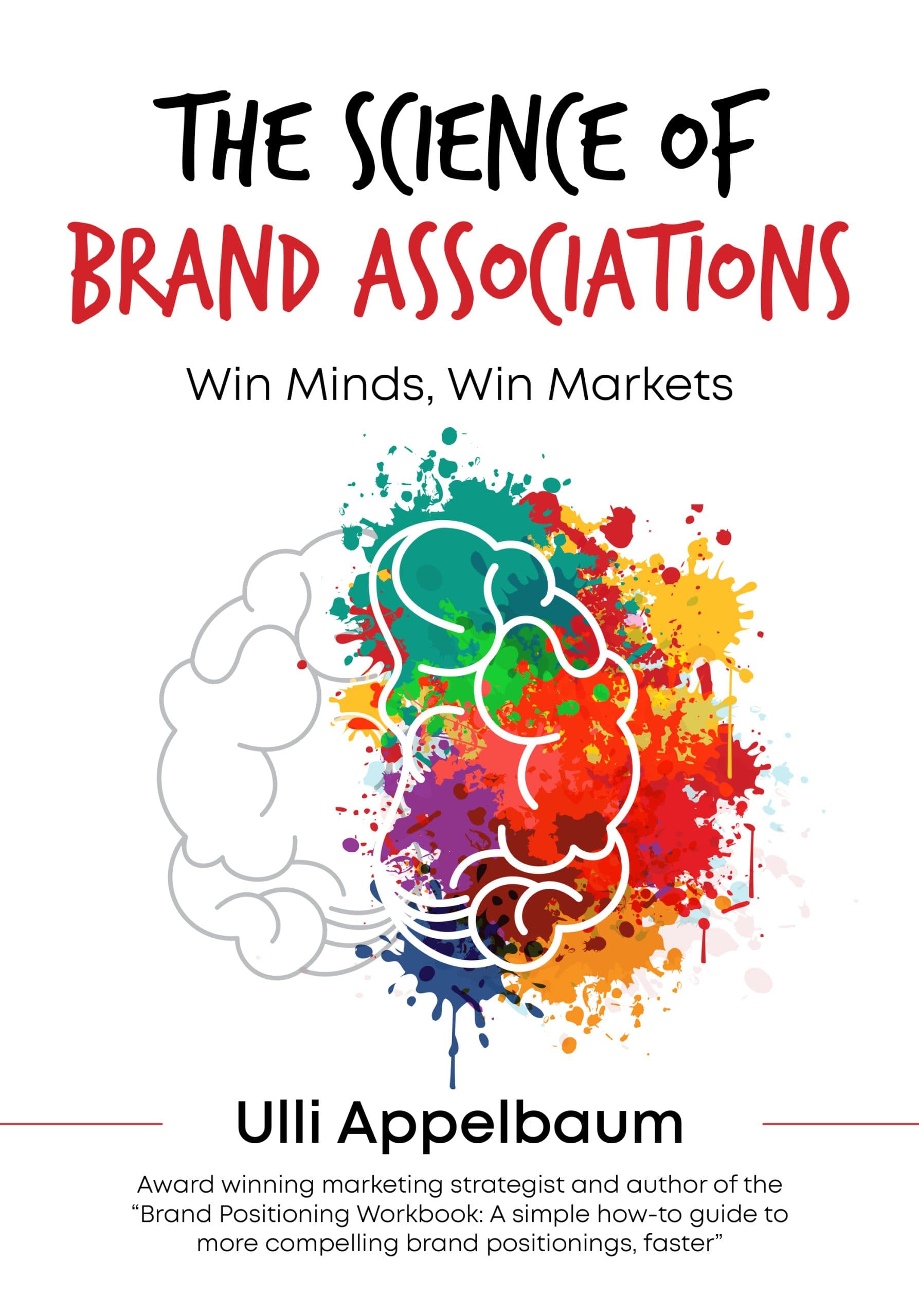 Brand Strategist Ulli Appelbaum Releases Evidence-Based Guide on Brand Associations